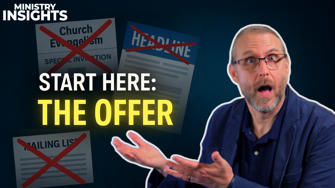 Featured image for “Why the Offer Is the Most Important Part of Your Evangelism Marketing Campaign”